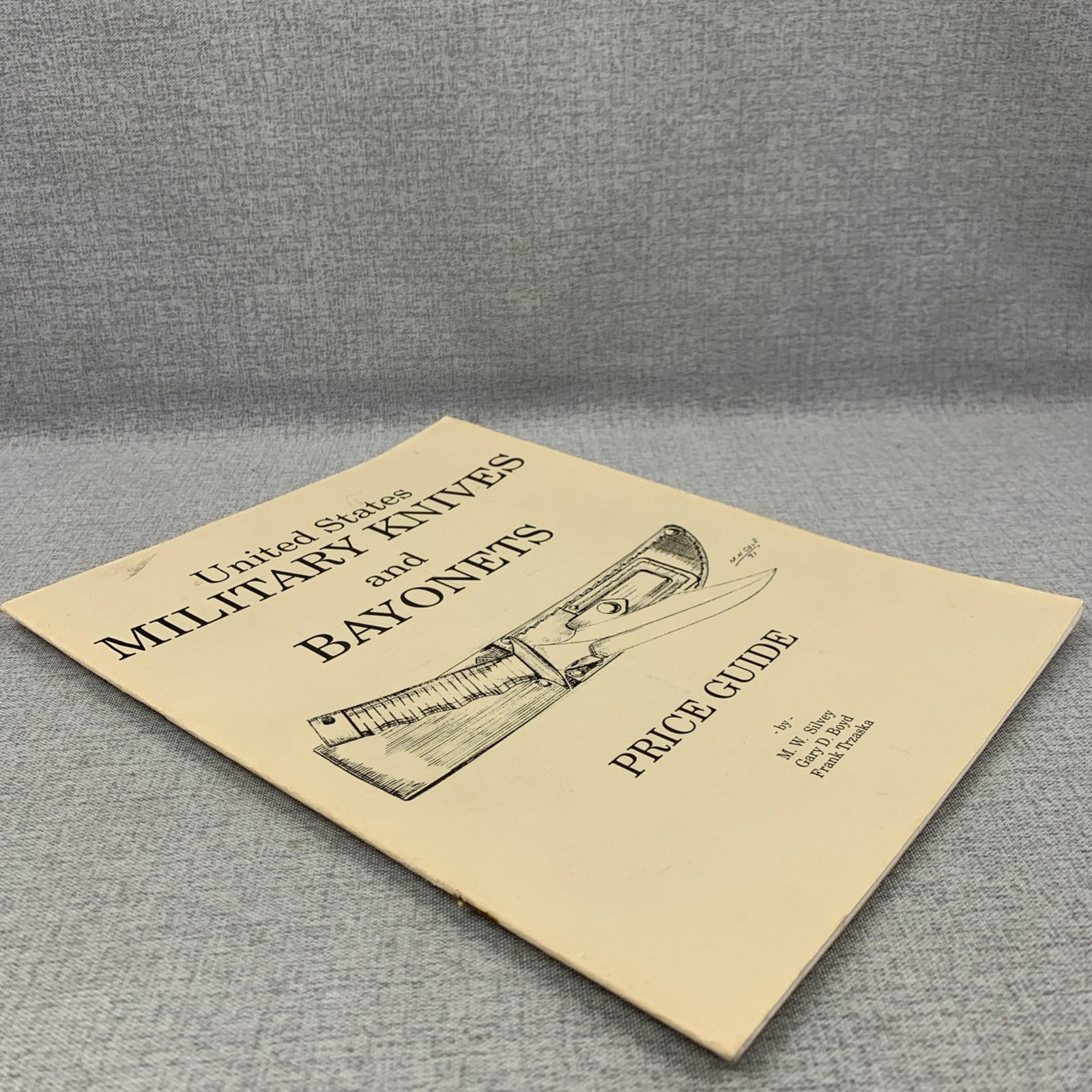 United States Military Knives and Bayonets Price Guide, 3rd Ed M W Silvey Rare